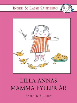 cover image of Lilla Annas mamma fyller år